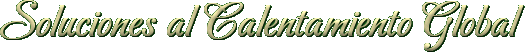  Soluciones al Calentamiento Global